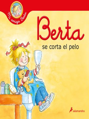 cover image of Berta se corta el pelo (Mi amiga Berta)